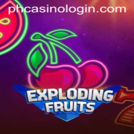 ExplodingFruits and All PH Casino Login: A Thrilling New Gaming Experience